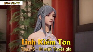 Linh Kiếm Tôn Tập 75 - Bí mật Tuyết gia