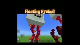 Minecraft floating eyeball build