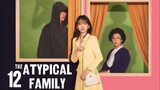 EP12 FINALE | The Atypical Family [Eng Sub]