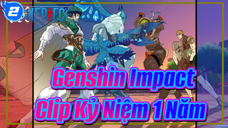 [Genshin Impact] Clip Kỷ Niệm 1 Năm "Can Đảm Vượt Qua Thử Thách, Lật Ngược Tình Thế"_2