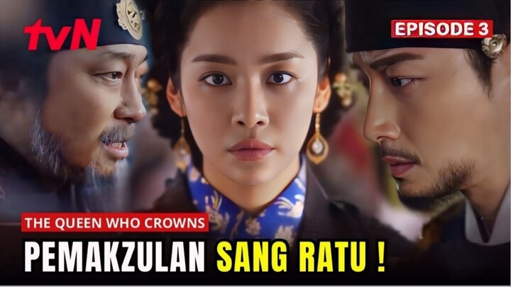 The Queen Who Crowns Episode 3 Preview | Ratu Won Gyeong Akan Dimakzulkan ⁉️😭