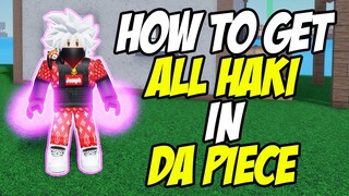 How To Get Haki in Da Piece - The Fastest Way