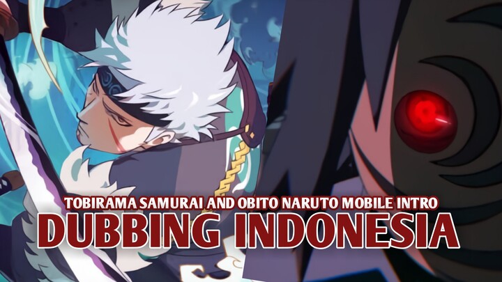 Tobirama Samurai x Obito Naruto Mobile Intro [DubbingIndonesia]
