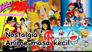 Yuk nostalgia Anime yang kamu suka tonton waktu kecil..!