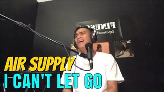 I CAN'T LET GO - Air Supply (Cover by Bryan Magsayo - Online Request)