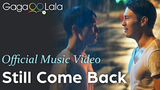 BL สั้นของไต้หวัน "The Immeasurable" มิวสิควิดีโอเพลง "Still Come Back" QueerUpTheVolume