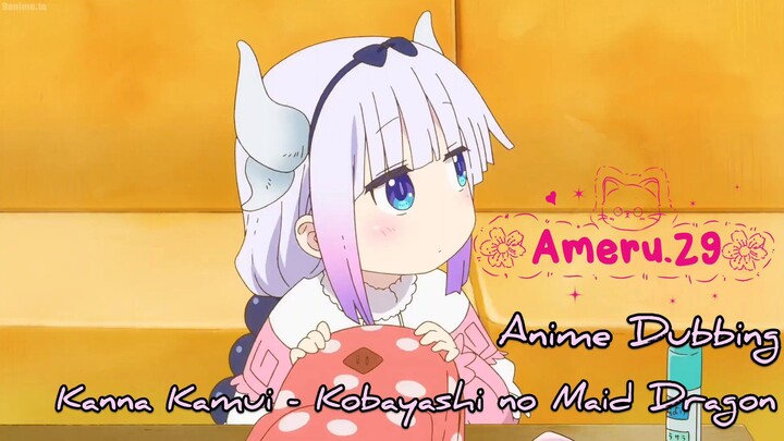 Ameru Dubbing Kanna Kamui - Kobayashi-san Chi no Maid Dragon