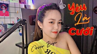 YÊU LÀ CƯỚI - PHÁT HỒ X2X  | BÚP COVER