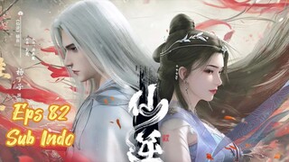 RENEGADE IMMORTAL EPISODE 82 SUB INDO 1080p
