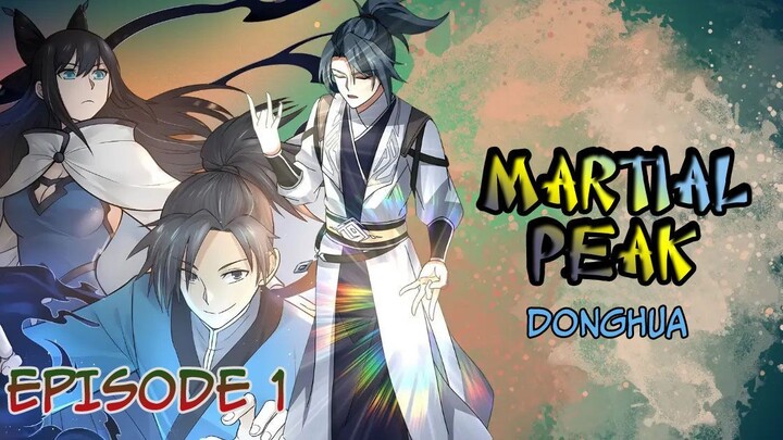 Donghua | Martial Peak Episode 1 Sub Indo