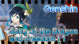 Song of the Dragon and Freedom I 1