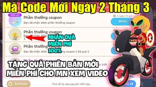 Play Together | Nhập Mã Code Mới Nhất Ngày 2 Tháng 3 Nhận Quà Miễn Phí Từ Đối Tác Game Play Together