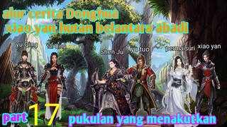 Batle Through The Heavens S24 Part 17 Menara Pembantaian | Pukulan Yang Menakutkan