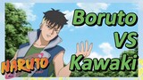 Boruto VS Kawaki