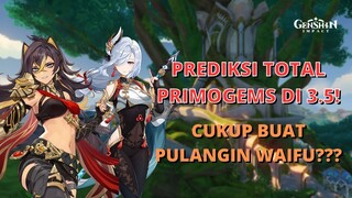 PERKIRAAN TOTAL PRIMOGEMS 3.5! APAKAH CUKUP BUAT PULANGIN WAIFU??? - Genshin Impact Indonesia