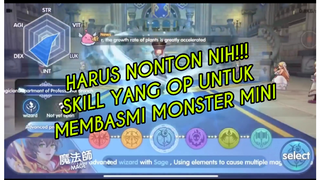 SKILL YANG PALING OP UNTUNK MEMBASMI PARA MONSTER MINI