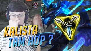 KALISTA LÊN TAM HỢP KIẾM ? ll NOWAY DAILY