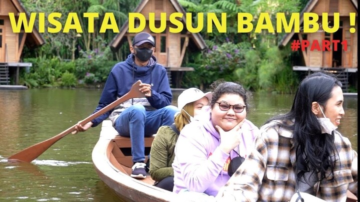 KELILING DUSUN BAMBU DAN NAIK SAMPAN DITEMANI NUANSA INDAH ALAM TERBUKA !