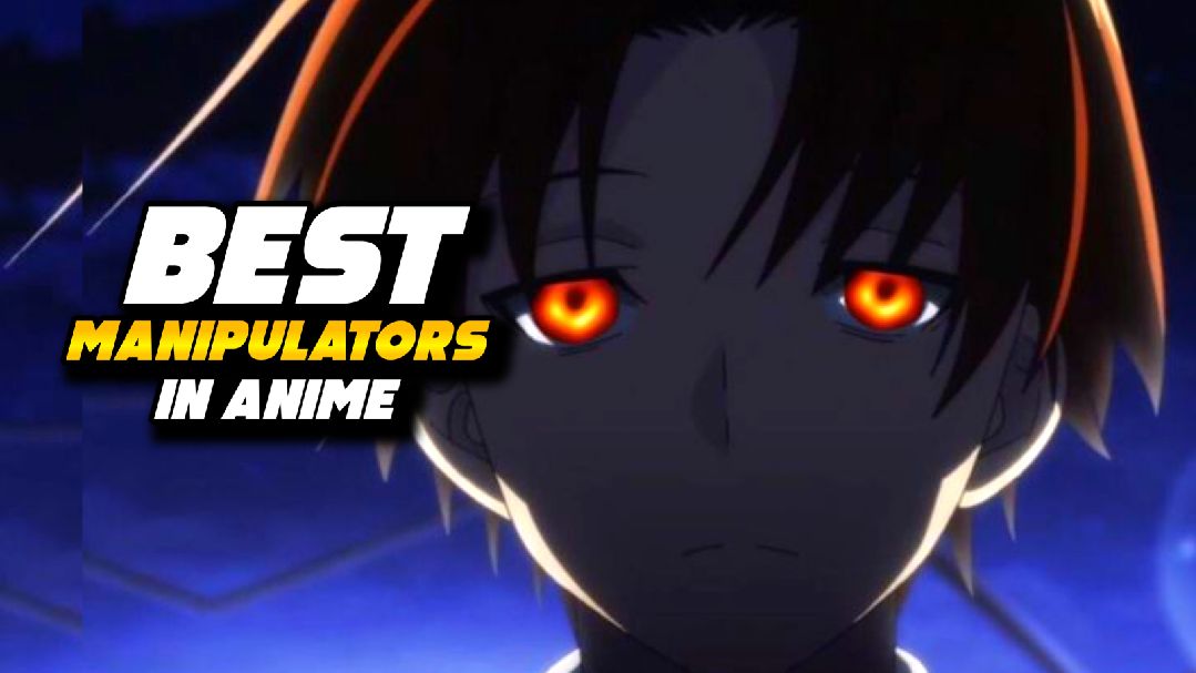 Top 5 Best Manipulators in Anime 2022 - Bilibili Top 5 Best Manipulators in Anime 2022 - Bilibili