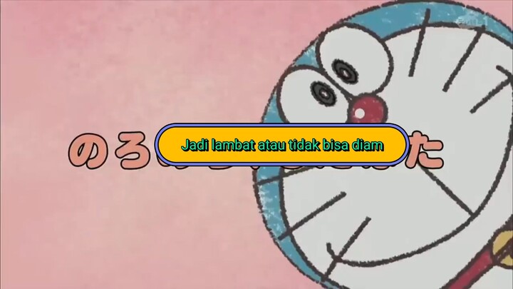 Doraemon jadi lambat atau tidak bisa diam