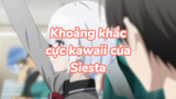 Khoảng khắc cực kawaii của Siesta |#anime #animecouple