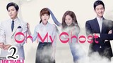 OH MY GHOST Episode 2 Tagalog dubbed