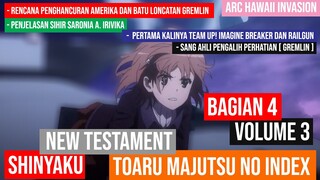 (Spoiler) To Aru Majutsu no Index: New Testament Arc Hawaii Invasion Vol 3 Part 4 (Bahasa Indonesia)