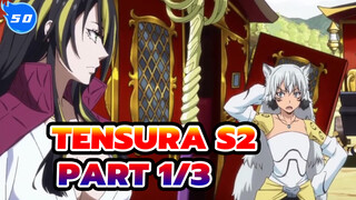 TenSura S2 
Part 1/3_E50
