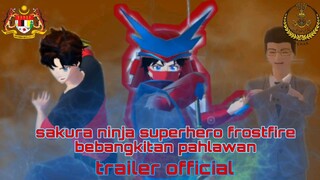 sakura ninja superhero frostfire bebangkitan pahlawan trailer official di pawagam 16 September