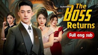 [full eng.sub]                                    "The Boss Returns "