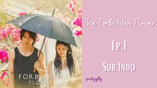 The Forbidden Flower Ep.1 Sub Indo | Chinese Drama | Dracin