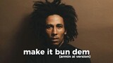 Bob Marley ft Skrillex - Make It Bun Dem (Armin Ai Version)
