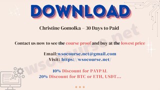 [WSOCOURSE.NET] Christine Gomolka – 30 Days to Paid