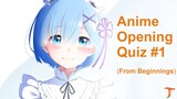 Anime Opening Quiz #1 (50+1 op from beginning)