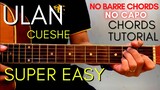 CUESHE - ULAN Chords (EASY GUITAR TUTORIAL) for Acoustic Cover