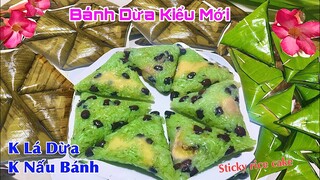 Gói BÁNH DỪA mà không cần Lá Dừa, K tốn Dây Buộc, K mất Thời Gian nấu bánh- Sticky rice cake