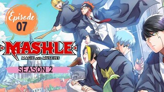 MASHLE - (S02-EP07)