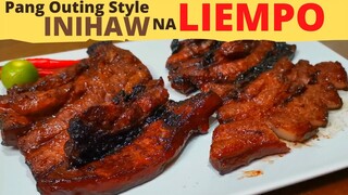 Inihaw na LIEMPO | Grilled PORK BELLY | Pang OUTING style | Easy recipe TRIED and TESTED
