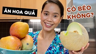 [HỌC LÀM NƯỚC ÉP]  ĂN HOA QUẢ CÓ BỊ DƯ THỪA ĐƯỜNG, BÉO PHÌ KHÔNG