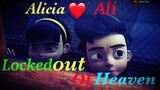 Ejen Ali X Alicia {Edit} -  Locked Out Of Heaven