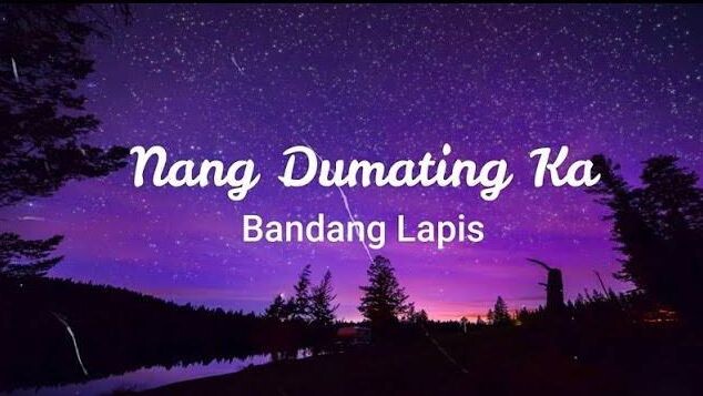 Nang dumating ka by Bandang Lapis (Lyrics)