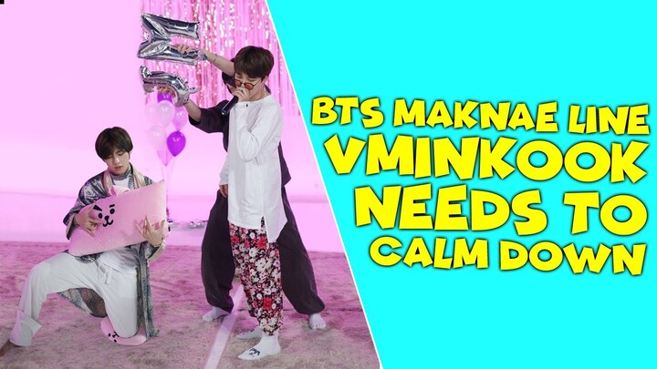 BTS Maknae Line VMINKOOK Needs To Calm Down