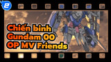 Chiến binh Gundam 00| MV đầu phim "Friends"_2
