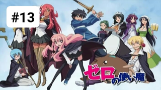 Zero no Tsukaima ss1 - Sử Ma Của Zero phần 1 episode 13 [End]