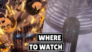 Where To Watch Attack On Titan Final Season Part 3 Latest Update