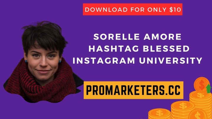 Sorelle Amore - Hashtag Blessed Instagram University