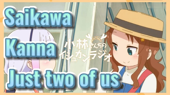 [Miss Kobayashi's Dragon Maid]  Mix cut | Saikawa Kanna Just two of us