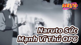 Sign | Naruto Sức Mạnh Vĩ Thú OP6