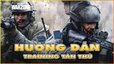 Call of Duty: Warzone | Hướng dẫn hoàn thành bài Training tân thủ
