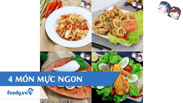 Tổng hợp cách làm 4 món mực ngon với #Feedy | Feedy VN